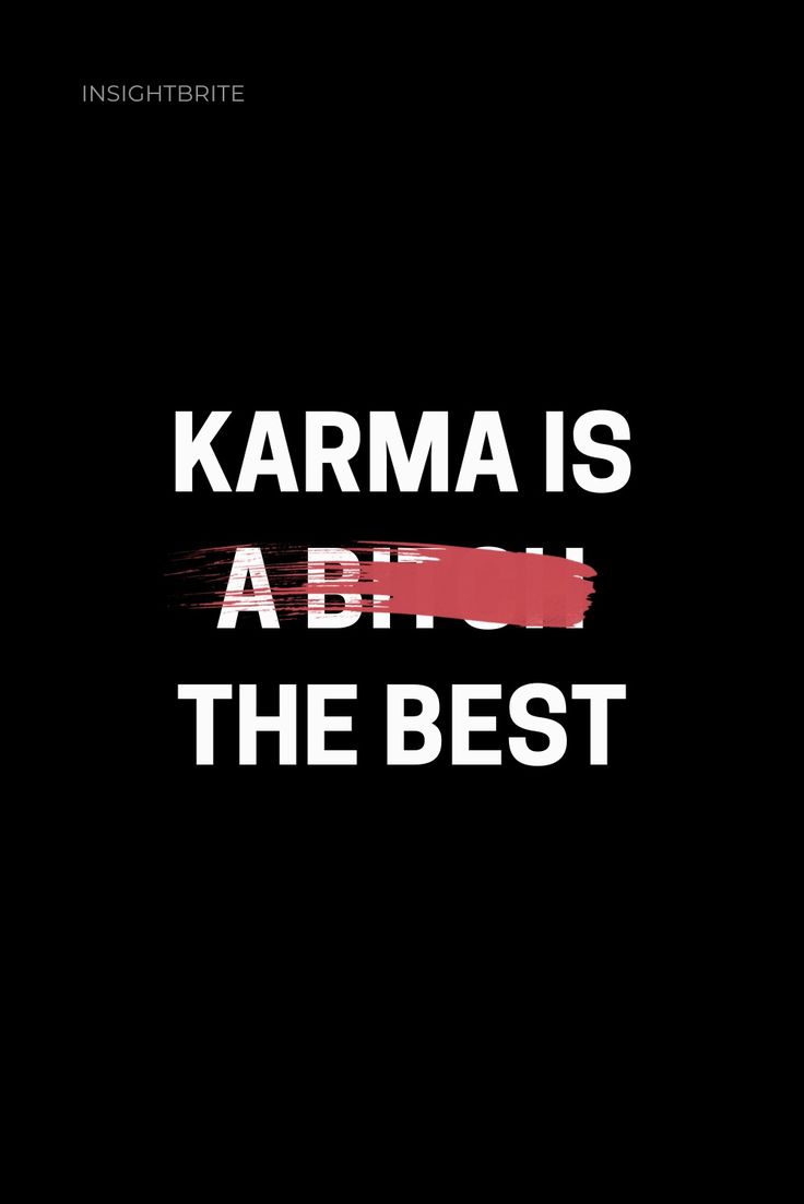 the words karma is ab the best on a black background