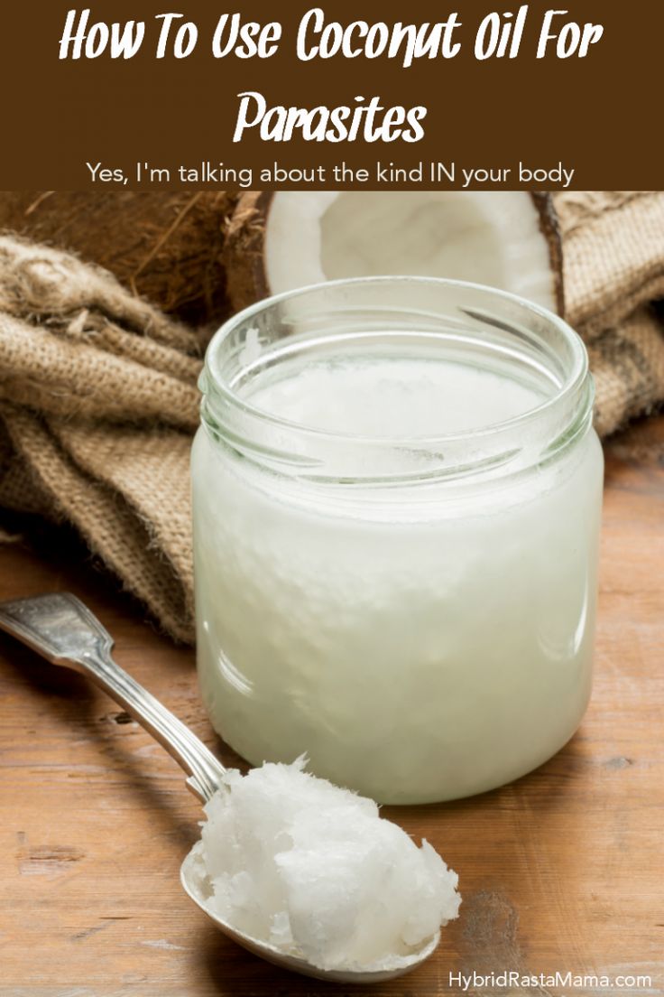 how to use coconut oil for parasites - i'm talking about this kind of body