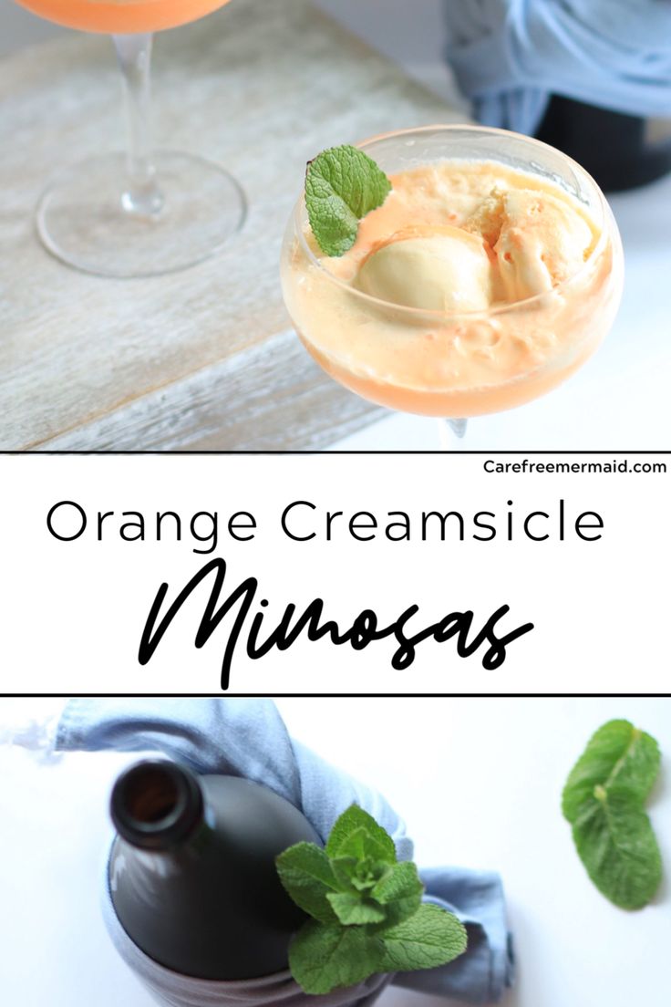 orange creamsice mimosas with mint garnishes and ice cream