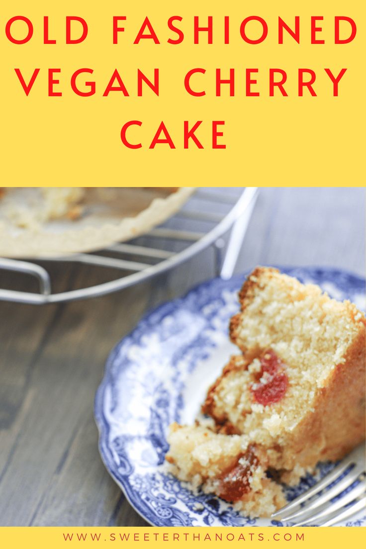 old fashioned vegan cherry cake on a blue and white plate with the title overlay