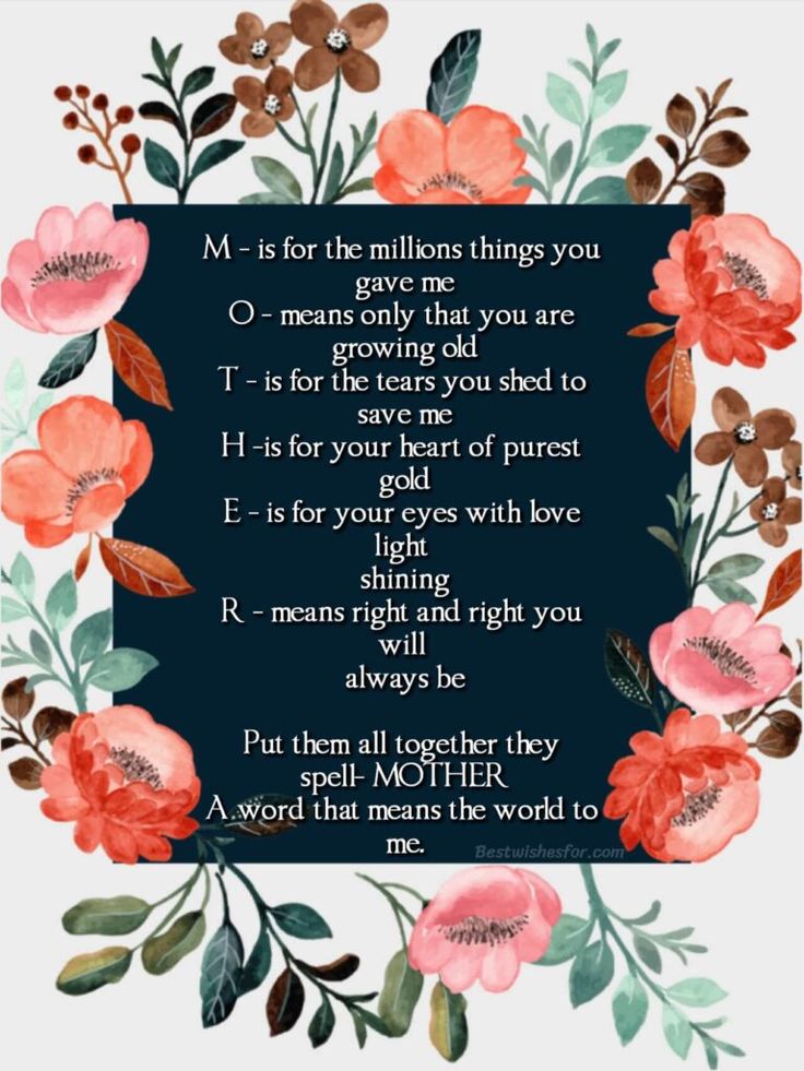 the poem for mother's day with pink flowers and leaves on a blue background