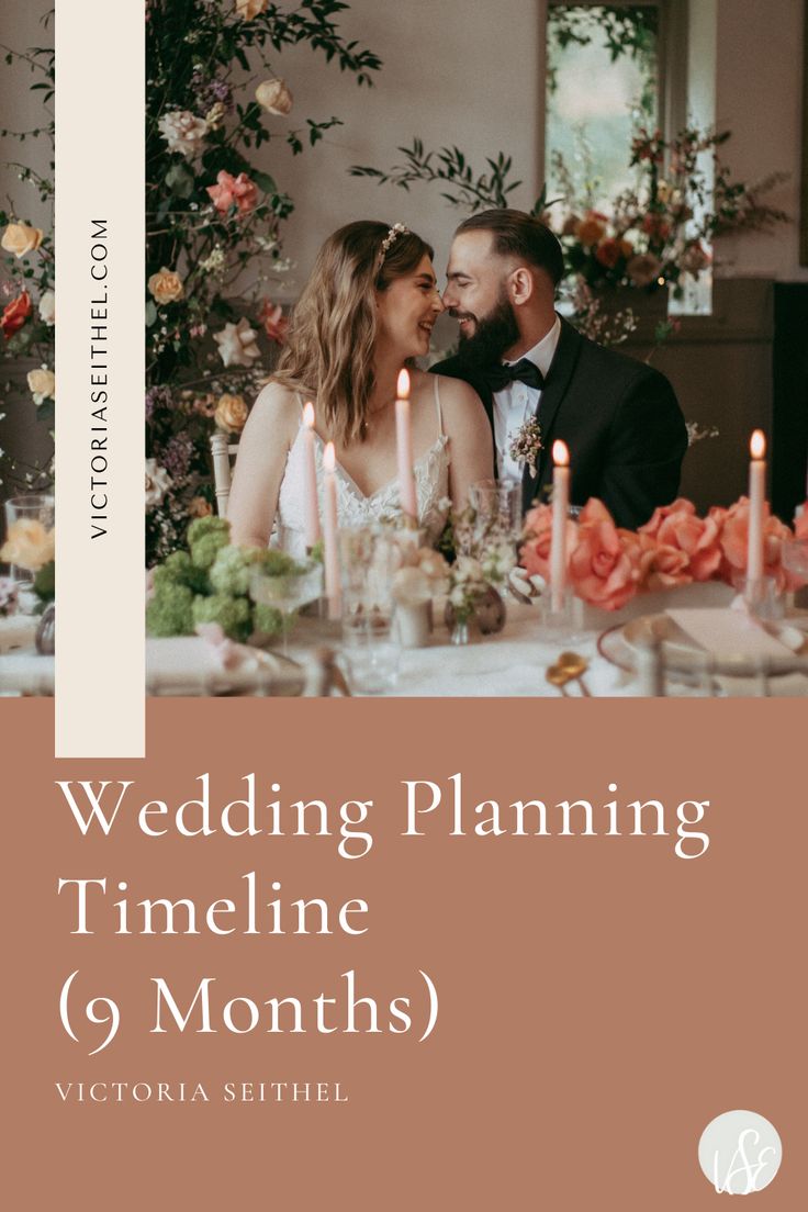 a couple sitting at a table with candles in front of them and the words wedding planning timeline 9 months written on it