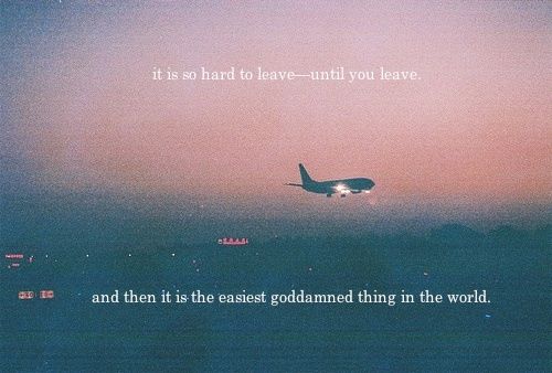 an airplane flying in the sky with a quote above it that reads, it is so hard to leave - until you have