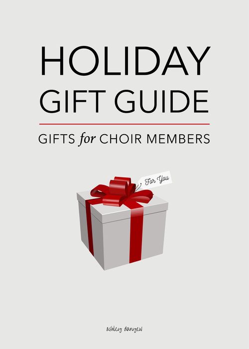 the holiday gift guide for choir members