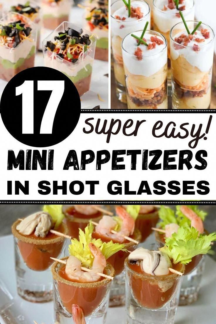 mini appetizers with text overlay that says 17 super easy mini appetizers in shot glasses