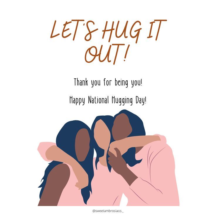 Let's Hug It Out! Thank you for being you! Happy National Hugging Day! Happy Cow Hug Day, Hug Day Wishes, National Hug Your Cat Day, A Hug Is Always The Right Size, National Hug Day, National Hugging Day, Hug Day, Kiss Day, Love Your Neighbour