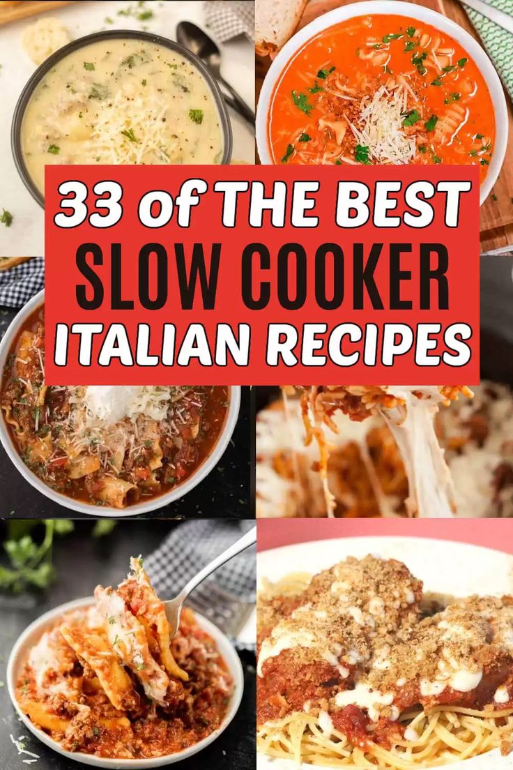 33 of the best slow cooker italian recipes that are easy to make and delicious