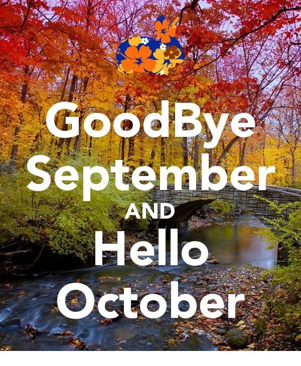 the words goodbye and hello october are in front of an image of autumn trees with leaves