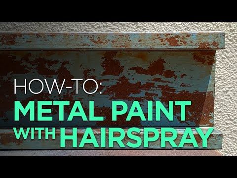 a sign that says how to metal paint with hair spray