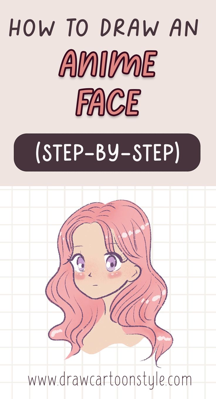 how to draw an anime face step - by - step for beginners and advanced drawing