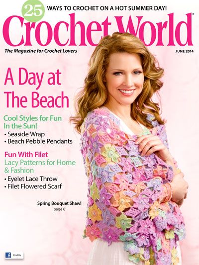 the cover of crochet world magazine features a woman in a white dress and pink shawl