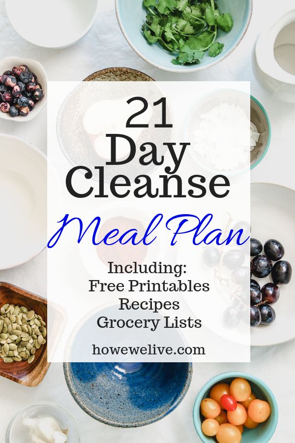 the 21 day cleanse meal plan includes free printables and grocery lists