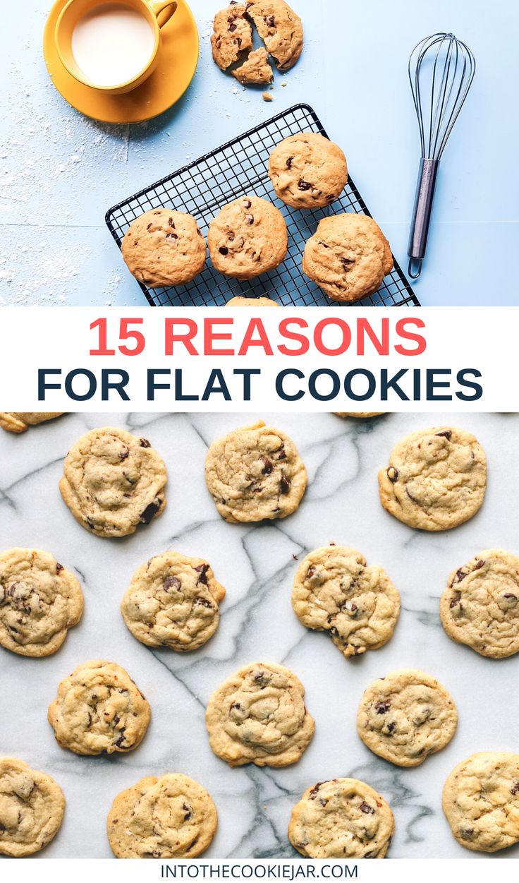 chocolate chip cookies on a cooling rack with the words 15 reasones for flat cookies