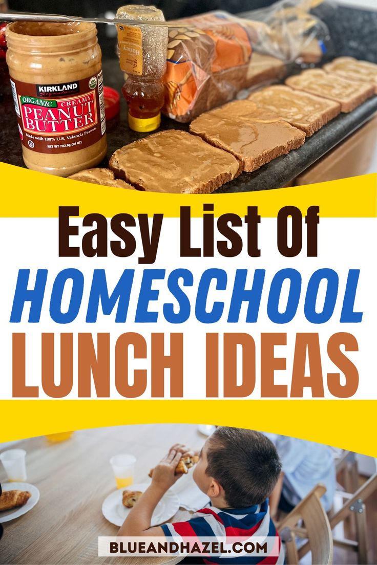 the easy list of homeschool lunch ideas for kids to make and eat at home