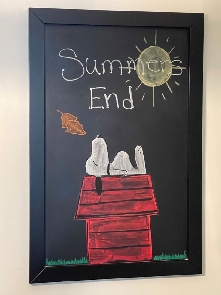 a chalkboard with the words summer end written on it