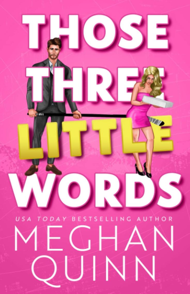 the cover of those three little words by mechan quinn, with an illustration of a man holding a woman's hand