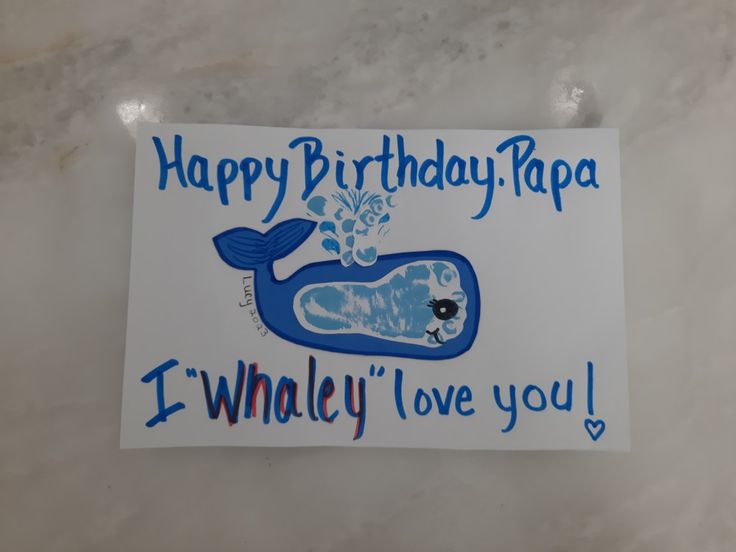 a happy birthday card with a blue whale on it's side and the words i whaley love you