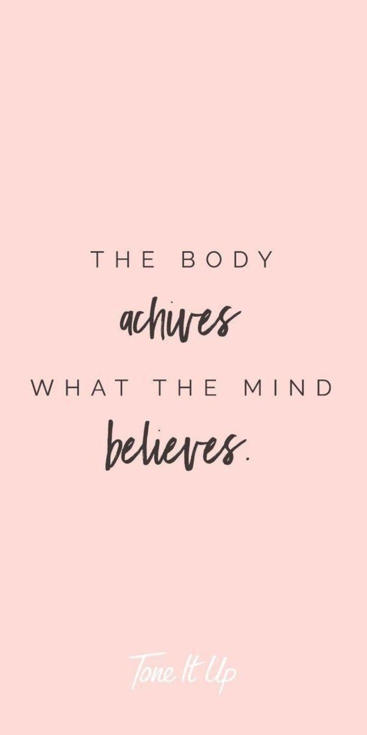 the body achieves what the mind belies quote on pink background with black and white lettering