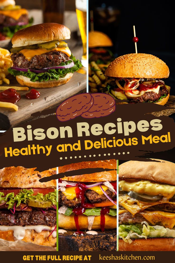 A collage of bison dishes including Bison Burgers beautifully arranged on a rustic wooden table. Bison Chili, Bison Recipes, Savory Snack Recipes, Chili Pasta, Bison Meat, Bison Burgers, Cinnamon Tortilla Chips, Fruit Salsa, Easy Snack Recipes