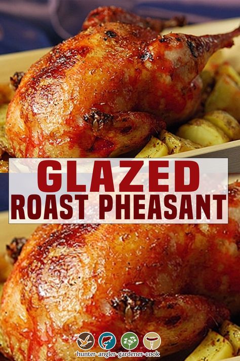 roasted roast pheasant with text overlay that reads glazed roast pheasant