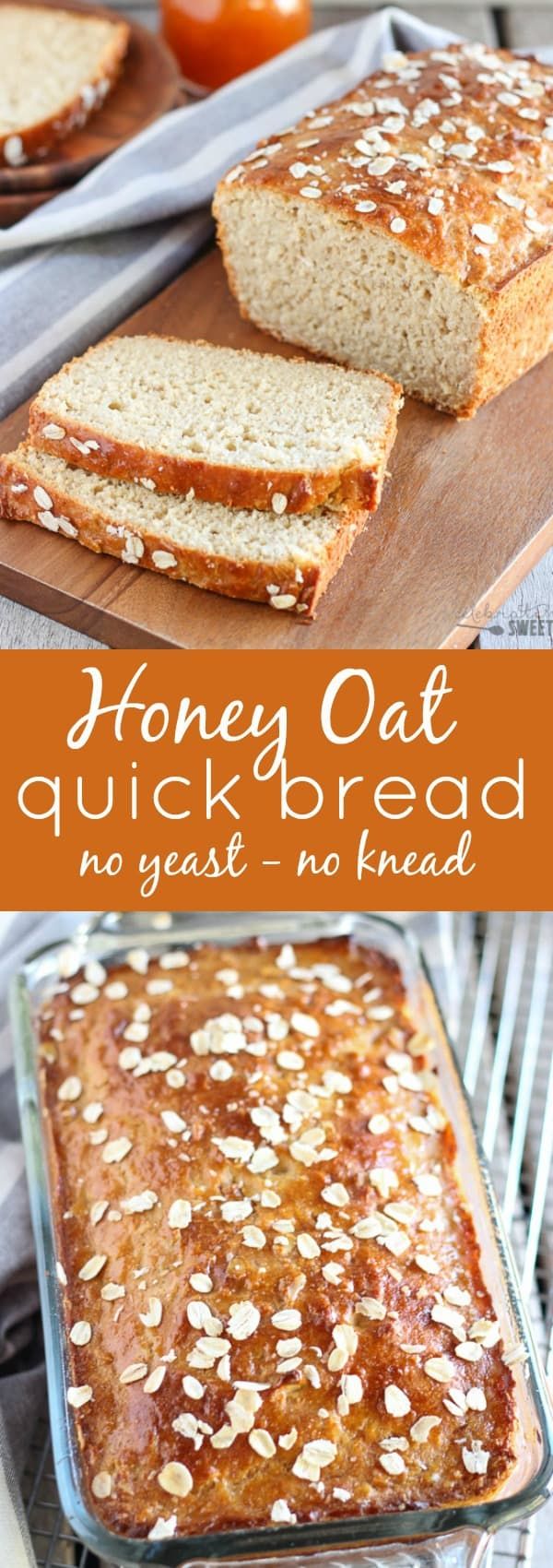 honey oat quick bread no yeast, no knead is the best way to make it