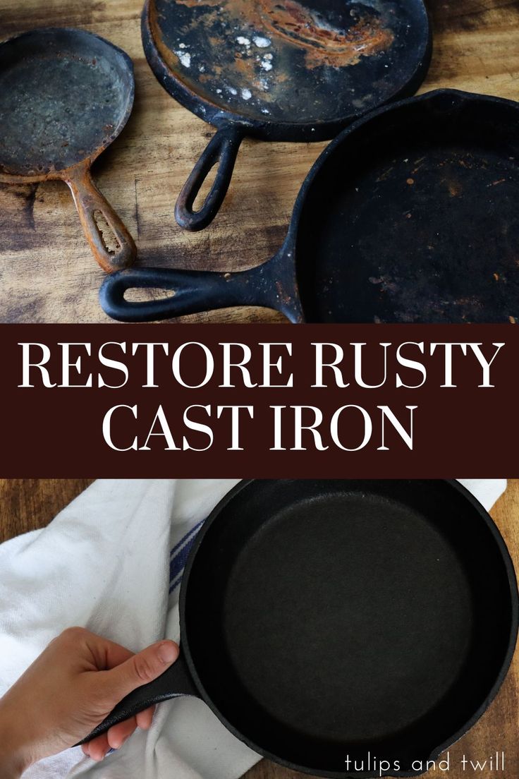 an old cast iron skillet sitting on top of a wooden table with the words restore rusty cast iron