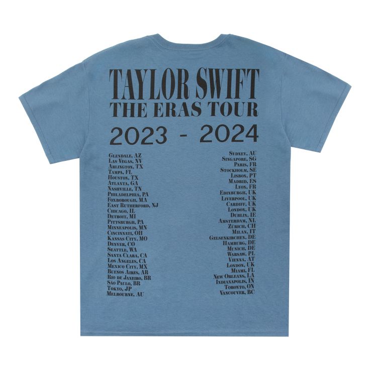 a blue taylor swift t - shirt with the eras tour dates in black on it