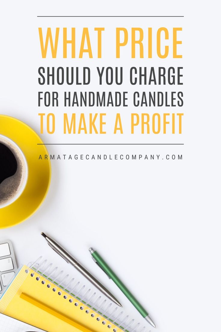 what price should you charge for handmade candles to make a profits statement? featured