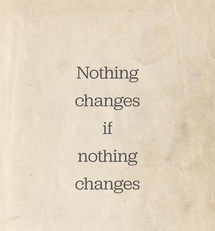 an old book with the words nothing changes if nothing changes