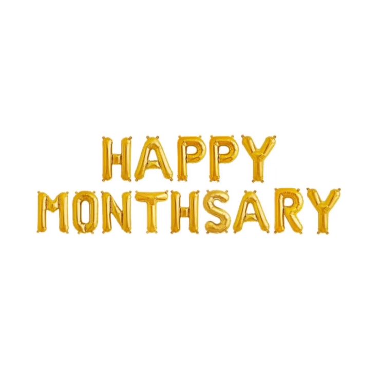 the words happy monthsary are in gold foil letters on a white background with an orange balloon