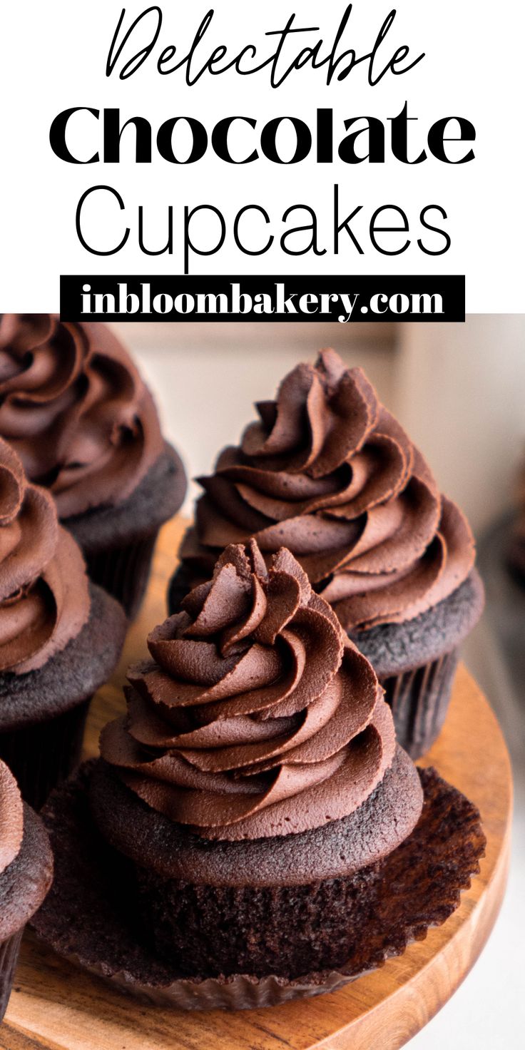 chocolate cupcakes on a wooden plate with text overlay that reads, celebrate chocolate cupcakes