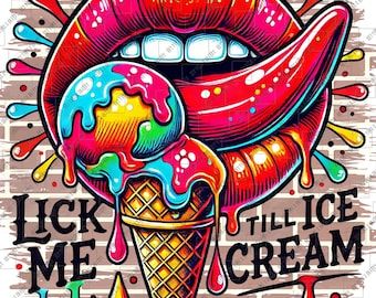 an ice cream poster with the words lick me i'll ice cream