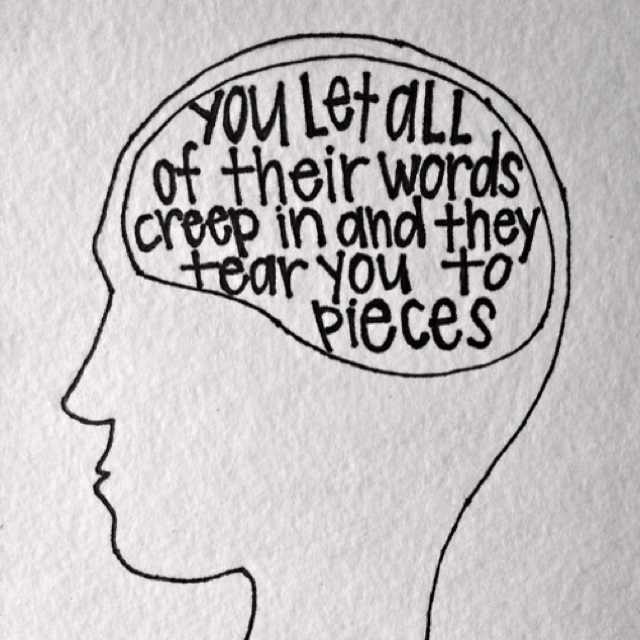 a drawing of a person's head with the words you let all of their words creap in and they fear to voice