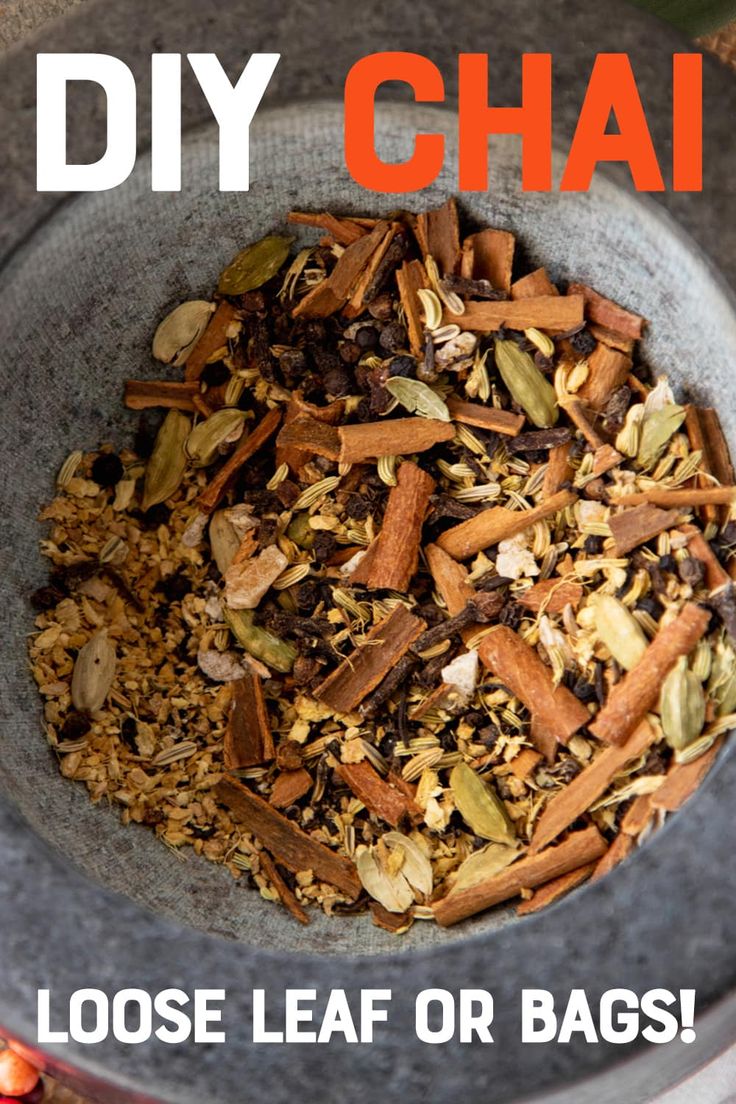 a bowl filled with lots of different types of food in it and the words diy chai loose on top