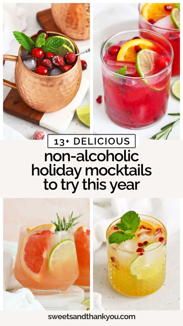 three different types of drinks with text overlay that reads 13 delicious non alcoholic holiday cocktails to try this year