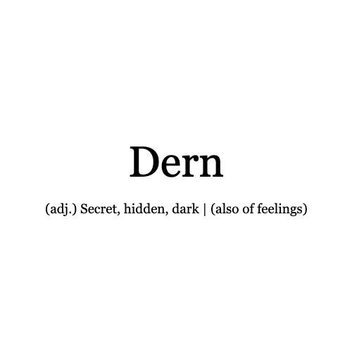 the words dern and 3 secrets, hidden, dark also of feelings on a white background