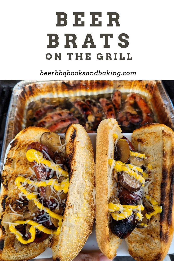 two hot dogs in buns with toppings on top and text overlay that reads beer brats on the grill