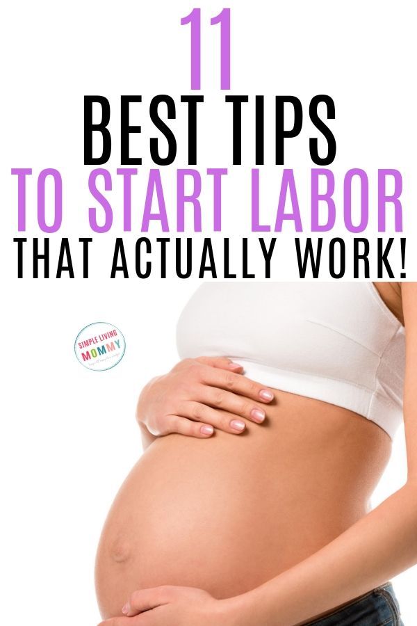 a pregnant woman holding her stomach with the words 11 best tips to start labor that actually work