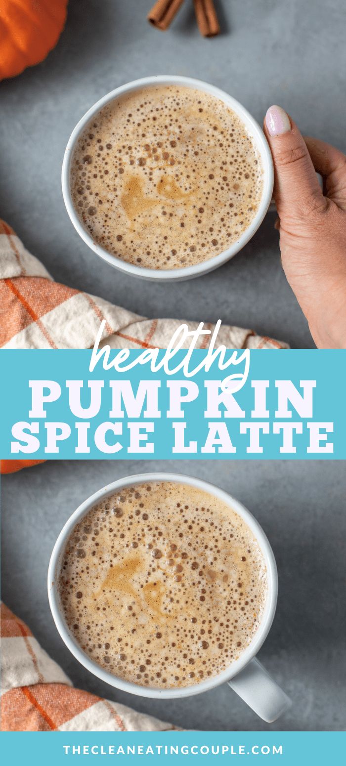 two cups of pumpkin spice latte with cinnamon sticks in the background and text overlay reading healthy pumpkin spice latte