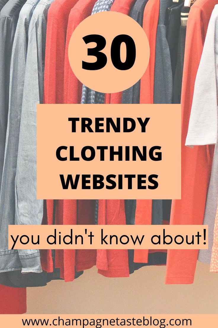 clothes hanging on a rack with the words trendy clothing website you didn't know about