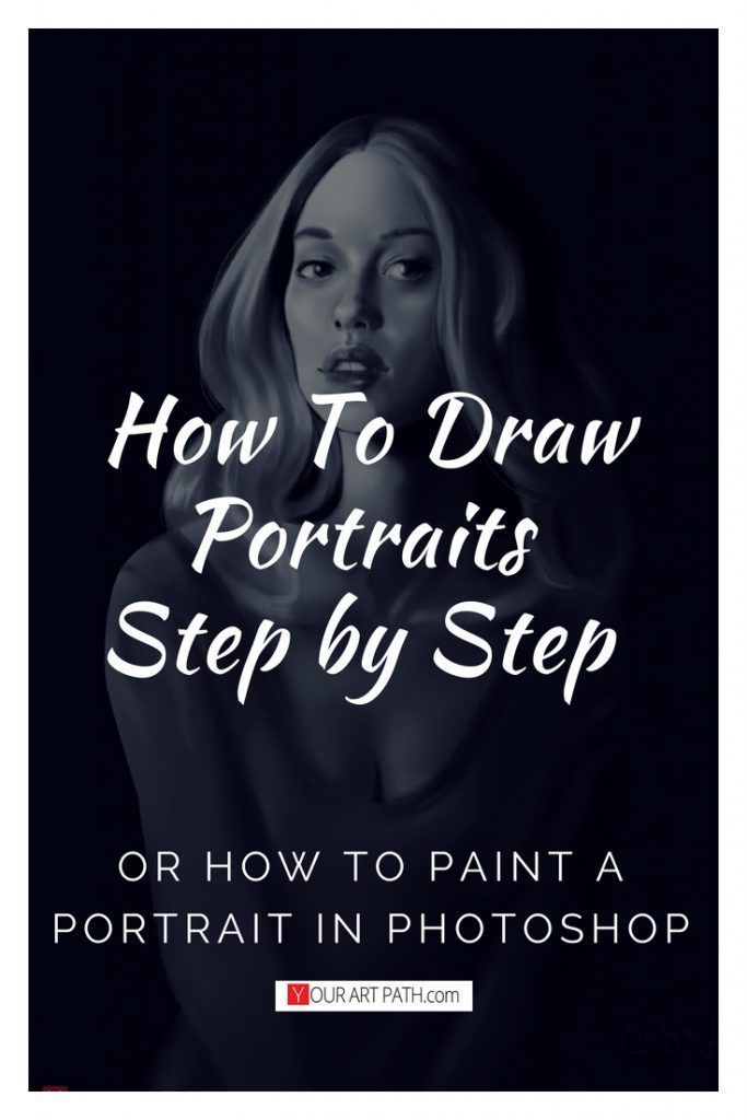 how to draw portraits step by step or how to paint a portrait in photoshop