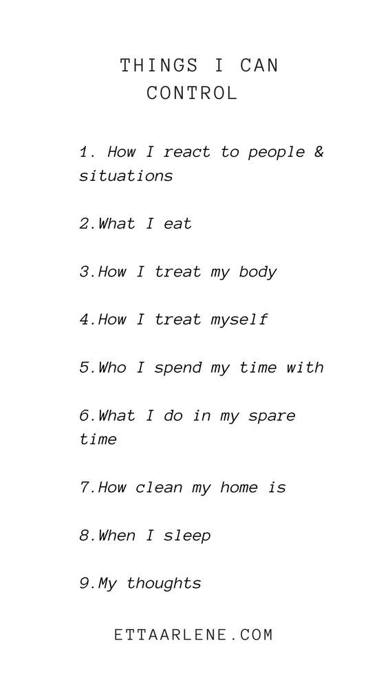 the words are written in black and white on a piece of paper that says things i can control