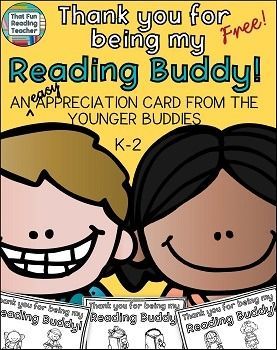 reading buddy appreciation card from the younger buddies k - 2, thank you for being my