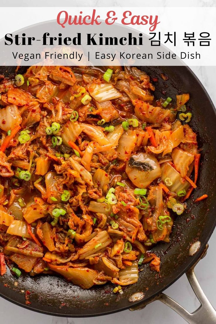 stir fried kimchi in a skillet with text overlay that reads quick and easy stir fried kimchi