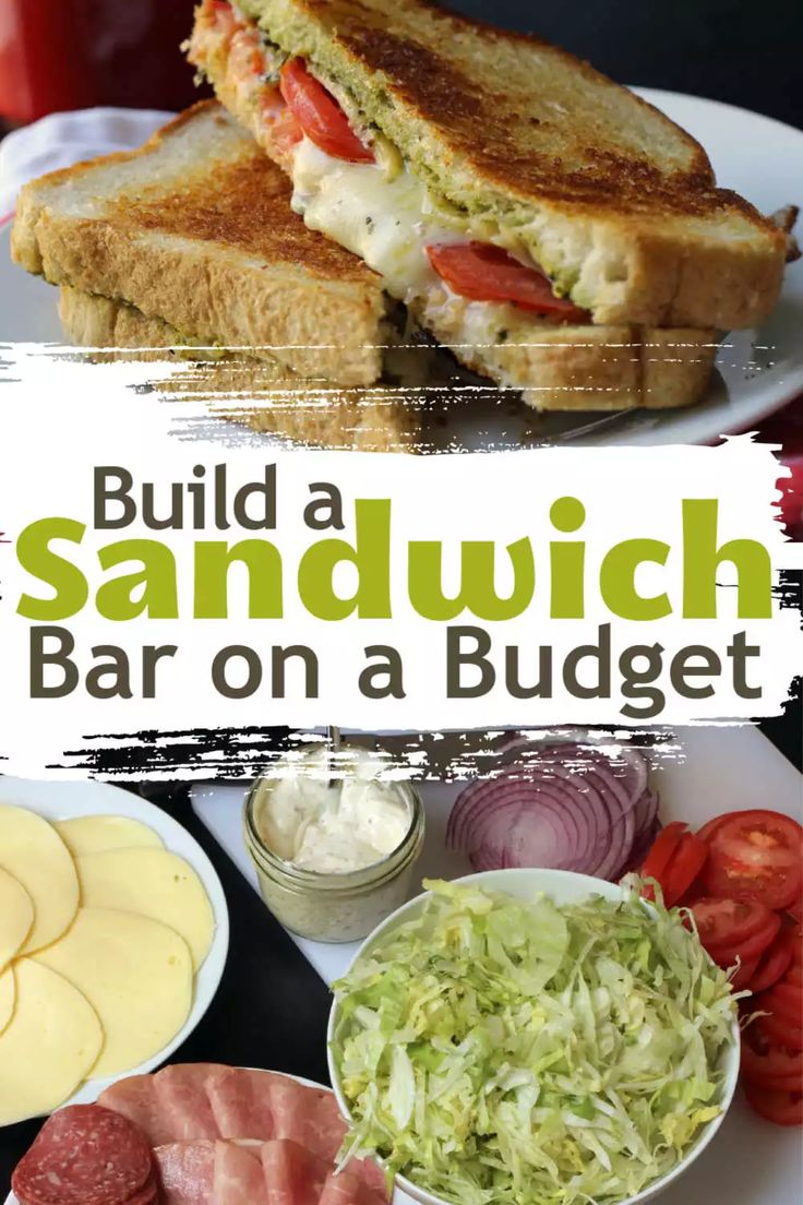 the sandwich bar on a budget is ready to be served at any party or gathering