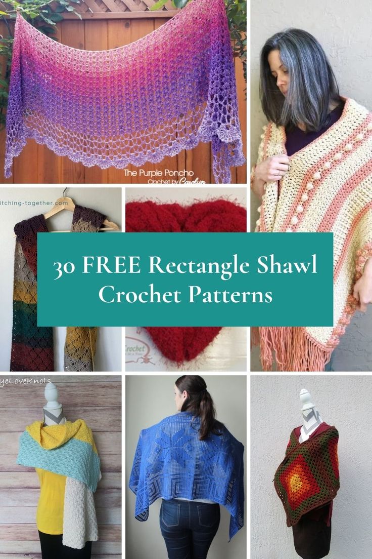 crochet shawl patterns with text overlay that reads 30 free rectangle shawl crochet patterns