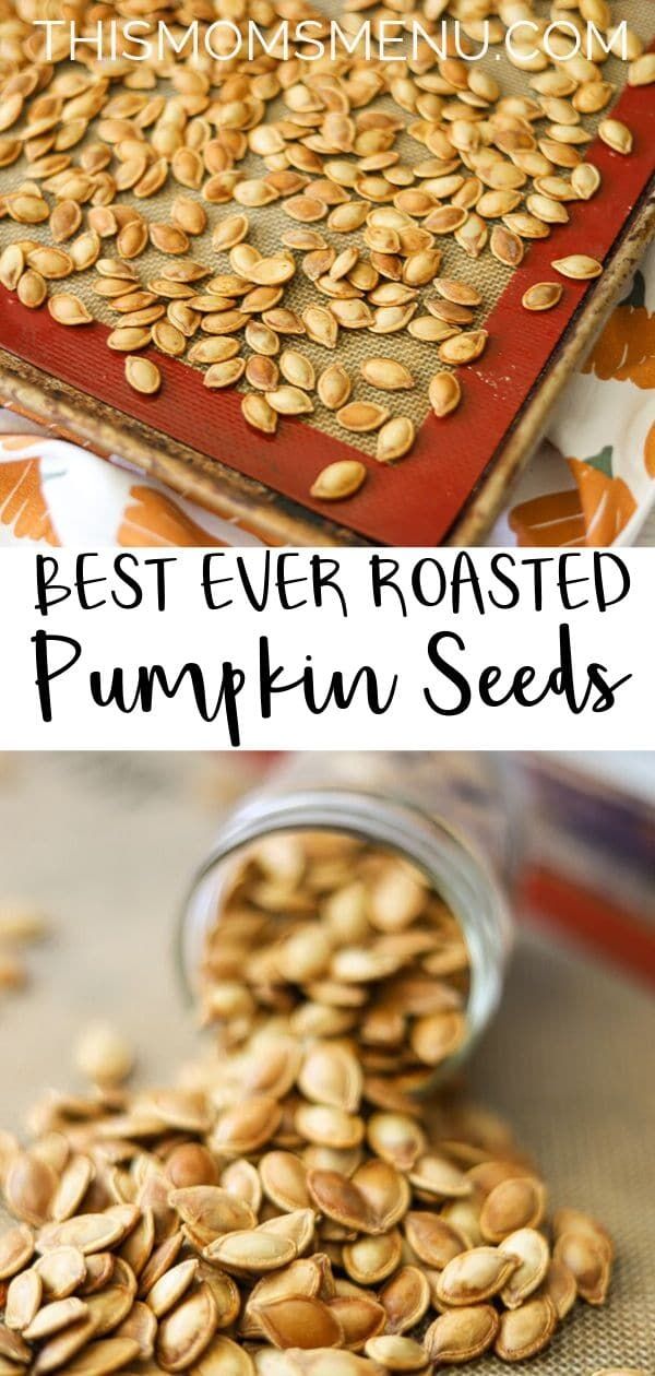 roasted pumpkin seeds in a jar with the words best ever roasted pumpkin seeds on top