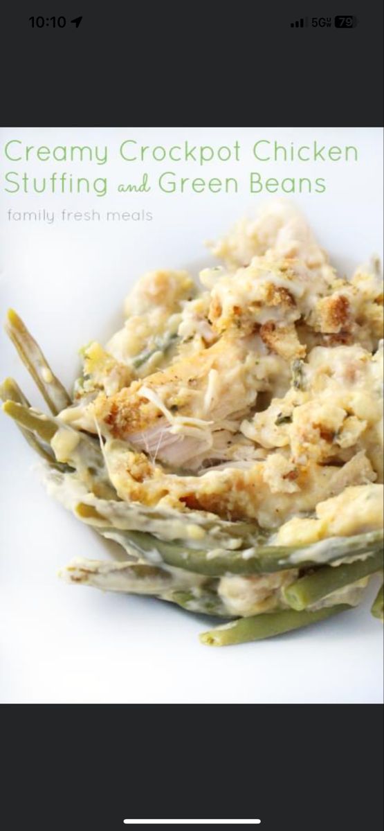 the cover of creamy crockpot chicken stuffing and green beans