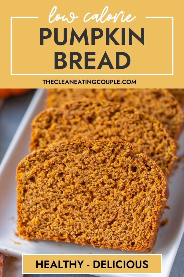 two slices of pumpkin bread on a white plate with text overlay that reads, healthy delicious pumpkin bread