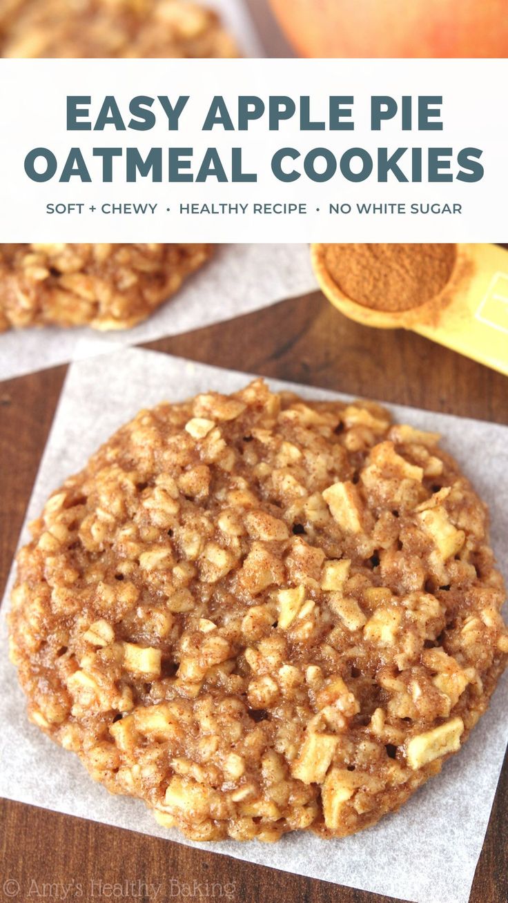 healthy apple pie oatmeal cookies so easy no refried flour or sugar